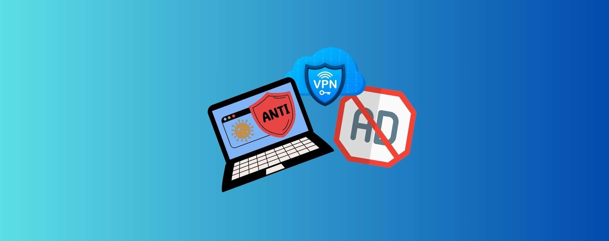 Come ottenere Antivirus, VPN e Ad-Blocker a meno di 3€