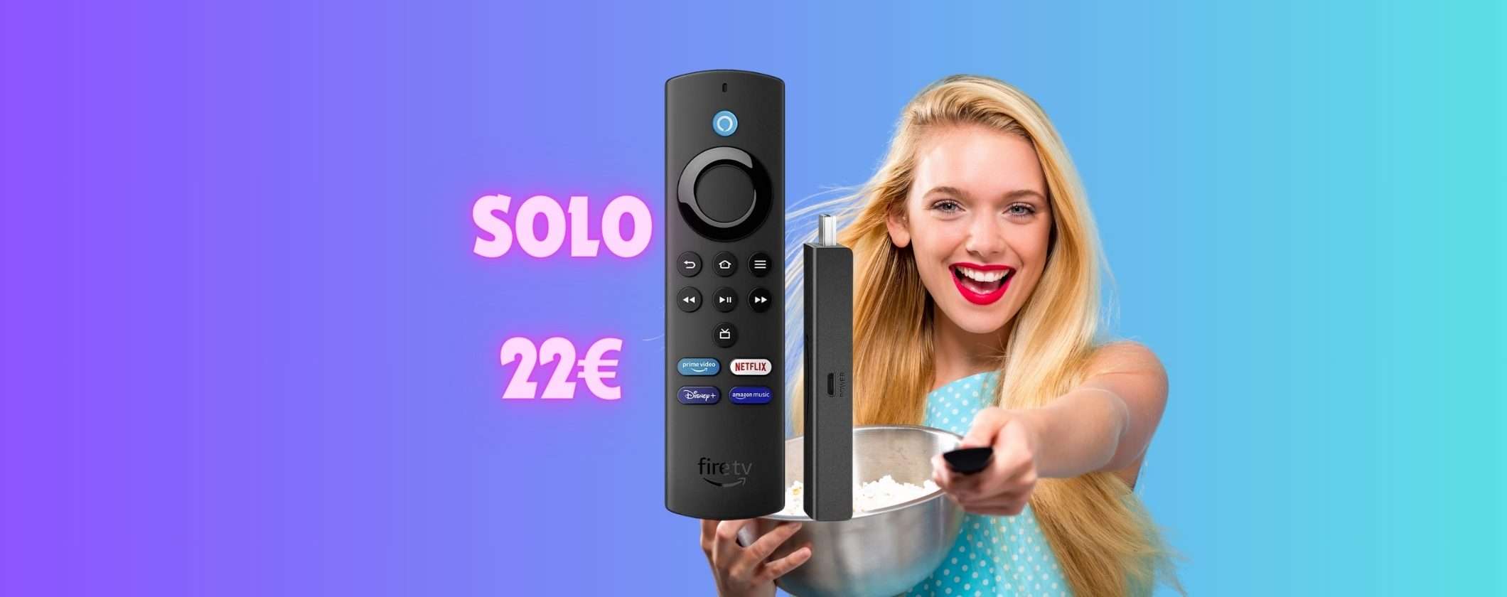 Fire TV Stick Lite: OGGI SOLO 22€ su Amazon