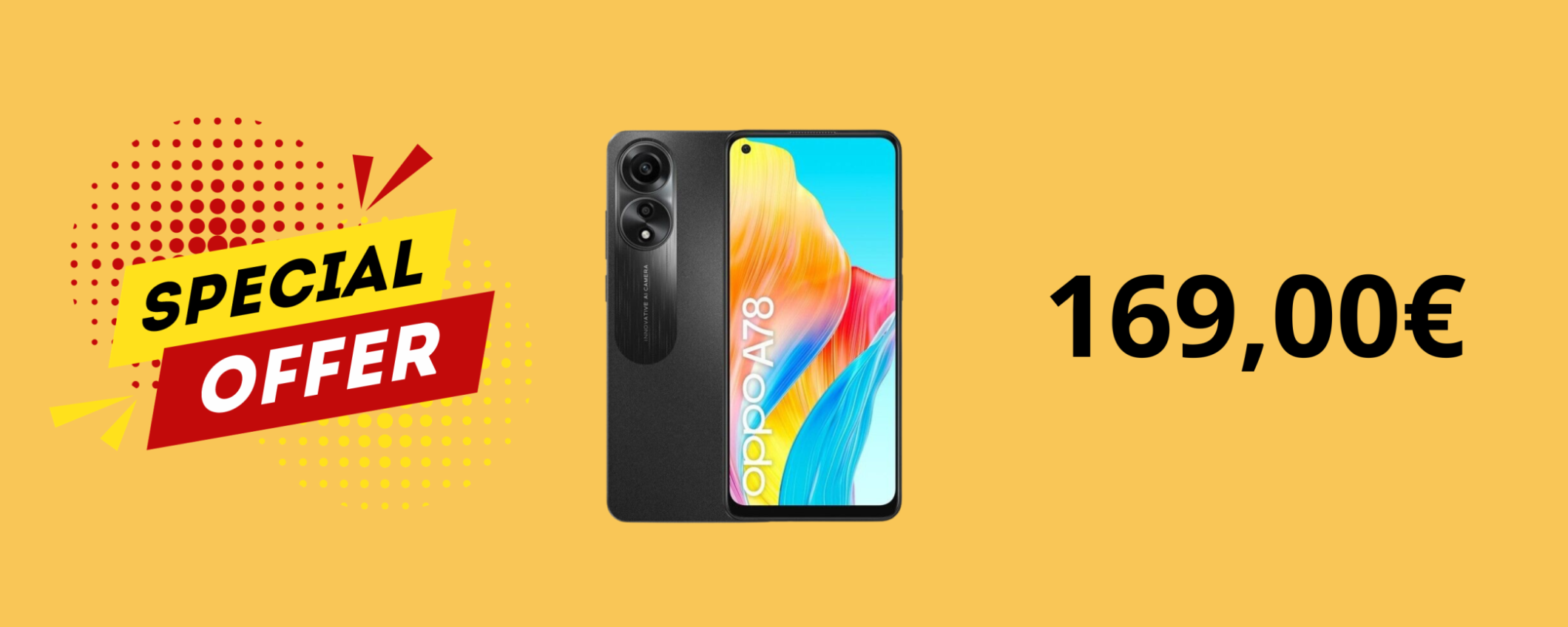 OPPO A78 4G, con 128 GB e SUPER batteria a SOLI 169€