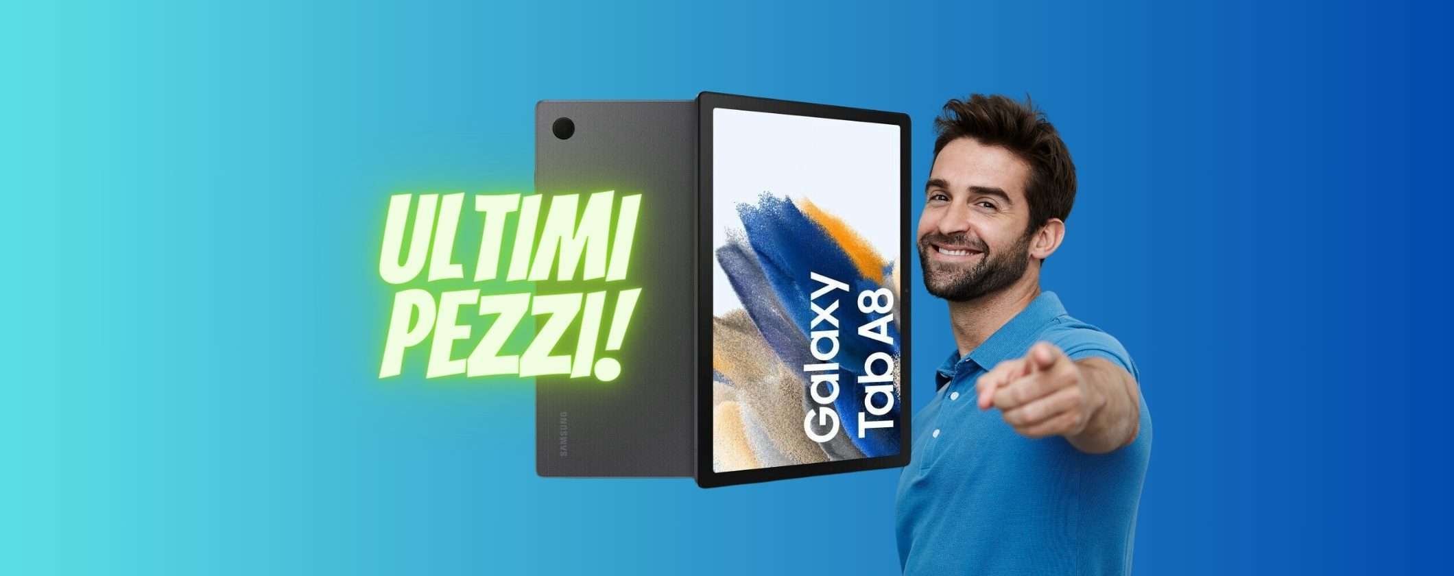 Samsung Galaxy Tab A8 128GB: ULTIMI PEZZI a soli 193€