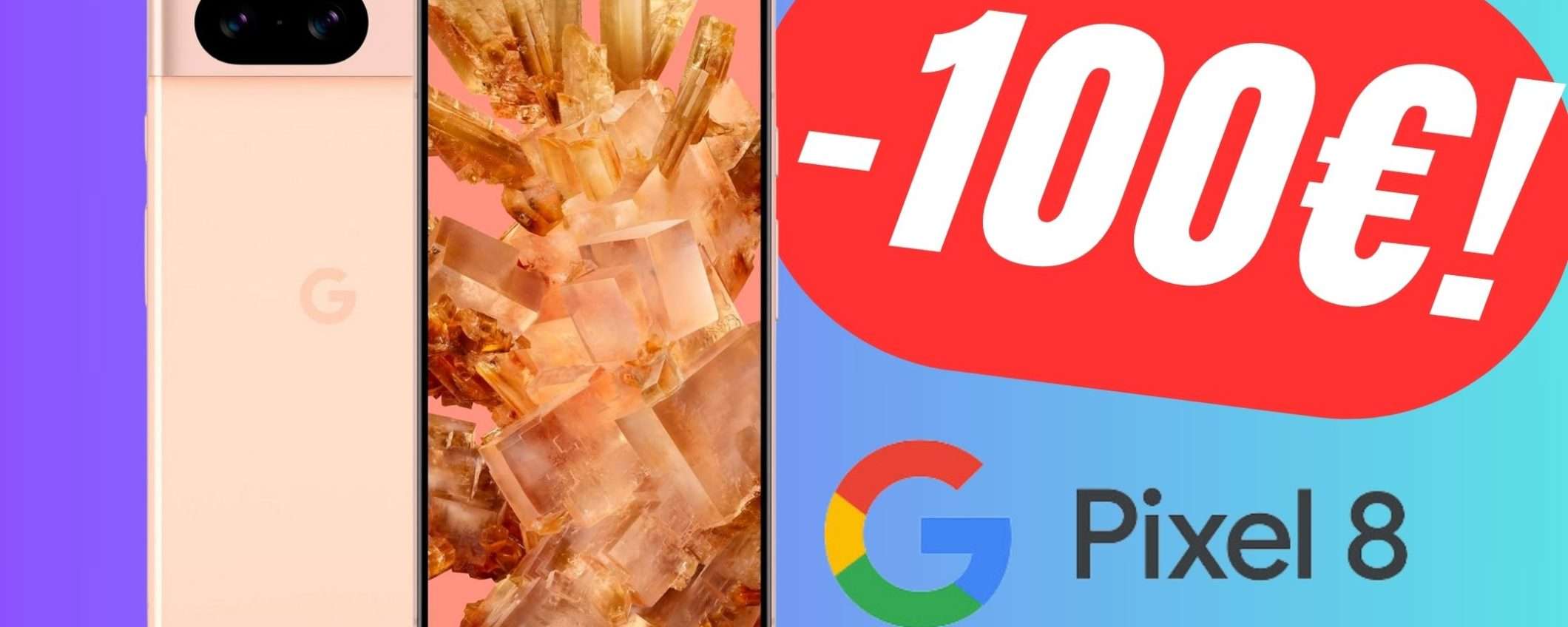 OFFERTA SHOCK: Google Pixel 8 è scontato di -100€