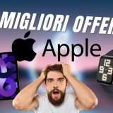 I MIGLIORI SCONTI Apple: risparmierai un sacco (fino al -25%!)