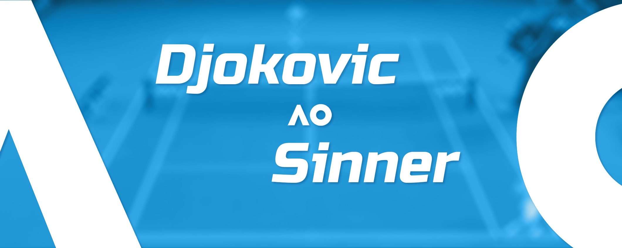 Come vedere Djokovic-Sinner in streaming dall'estero