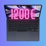 MacBook Air M2 a 1200€ su Amazon è LUSSO