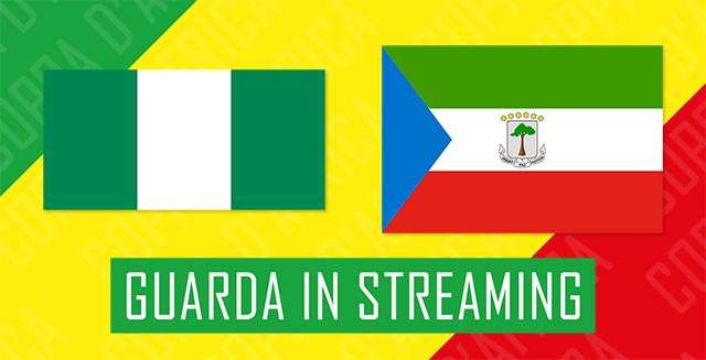 Nigeria-Guinea Equatoriale, guarda la partita in streaming