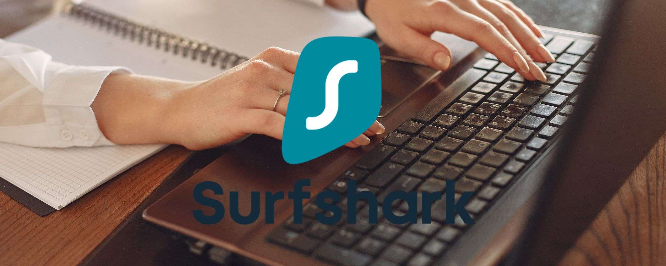 Surfshark VPN in sconto: per te -82% e 4 mesi extra gratis