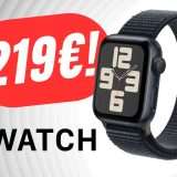 SCONTO FOLLE del -24% per Apple Watch SE (2023)!
