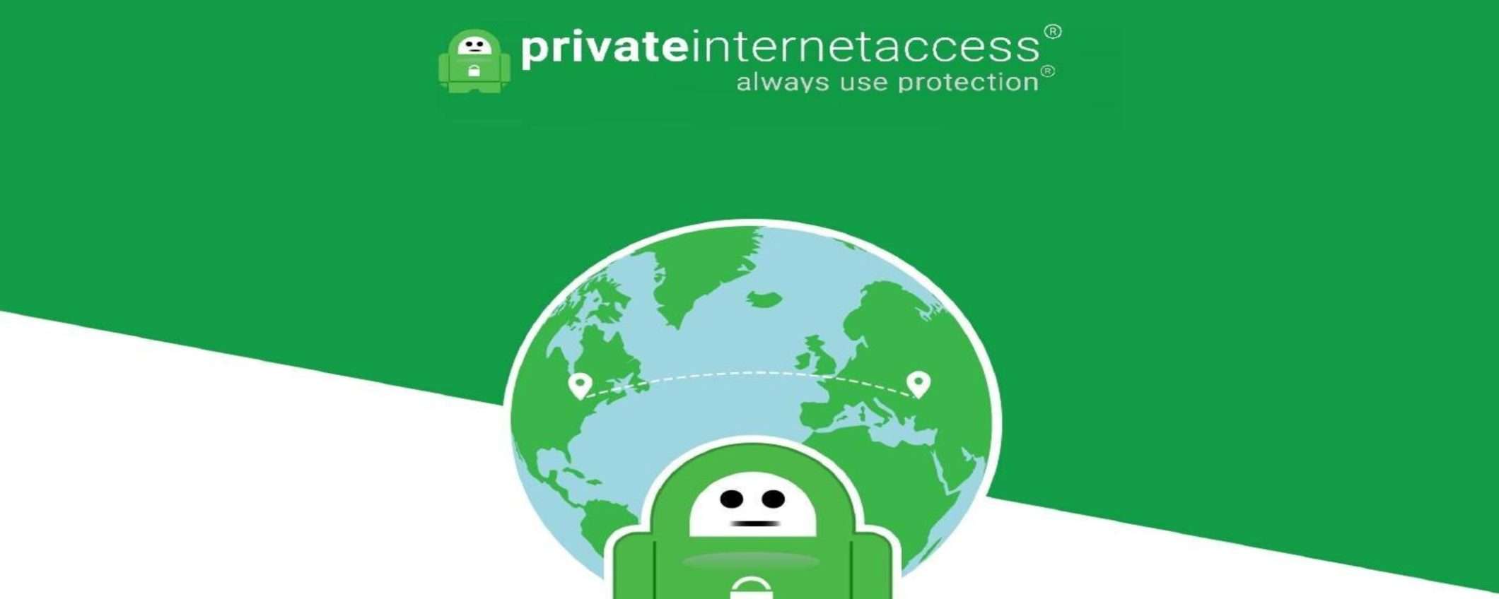 L'offerta VPN di PIA: massima privacy a meno di 2 euro al mese