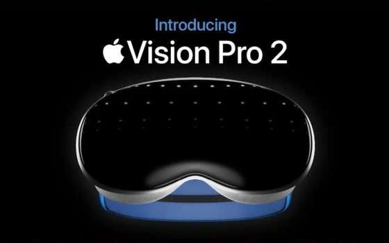 Apple Vision Pro 2 uscirà nel 2025 e sarà più economico