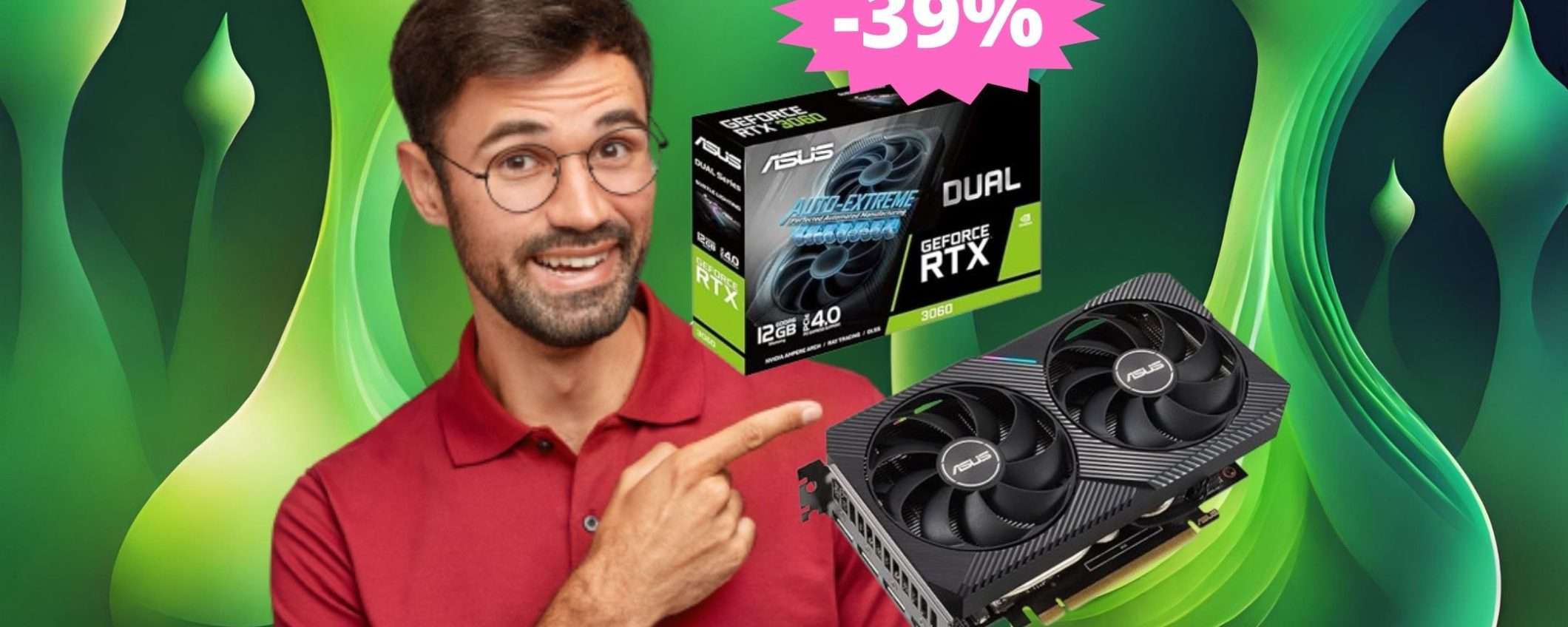 Asus NVIDIA RTX 3060: sconto INCREDIBILE del 39% su Amazon