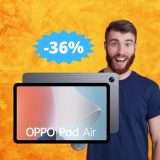 OPPO Pad Air: tutti lo vogliono a questo prezzo (-36%)