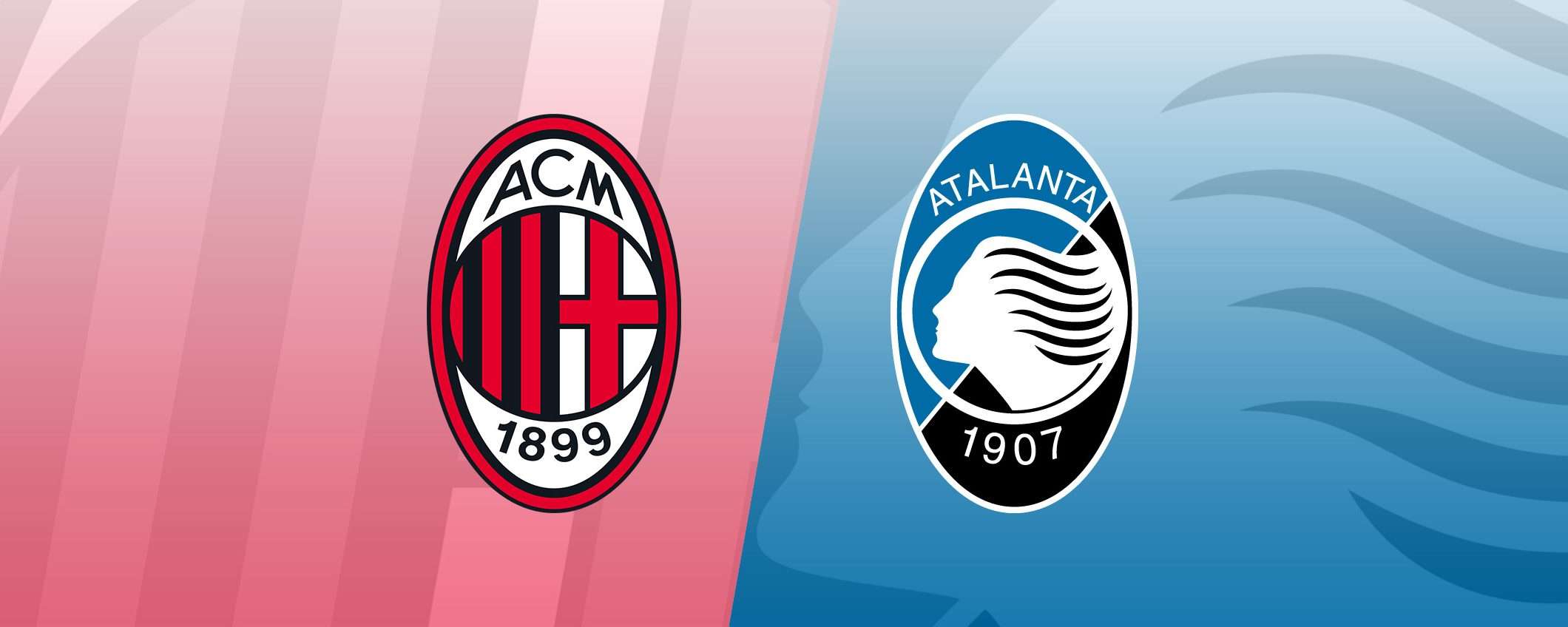 Milan-Atalanta: formazioni e come vederla in streaming