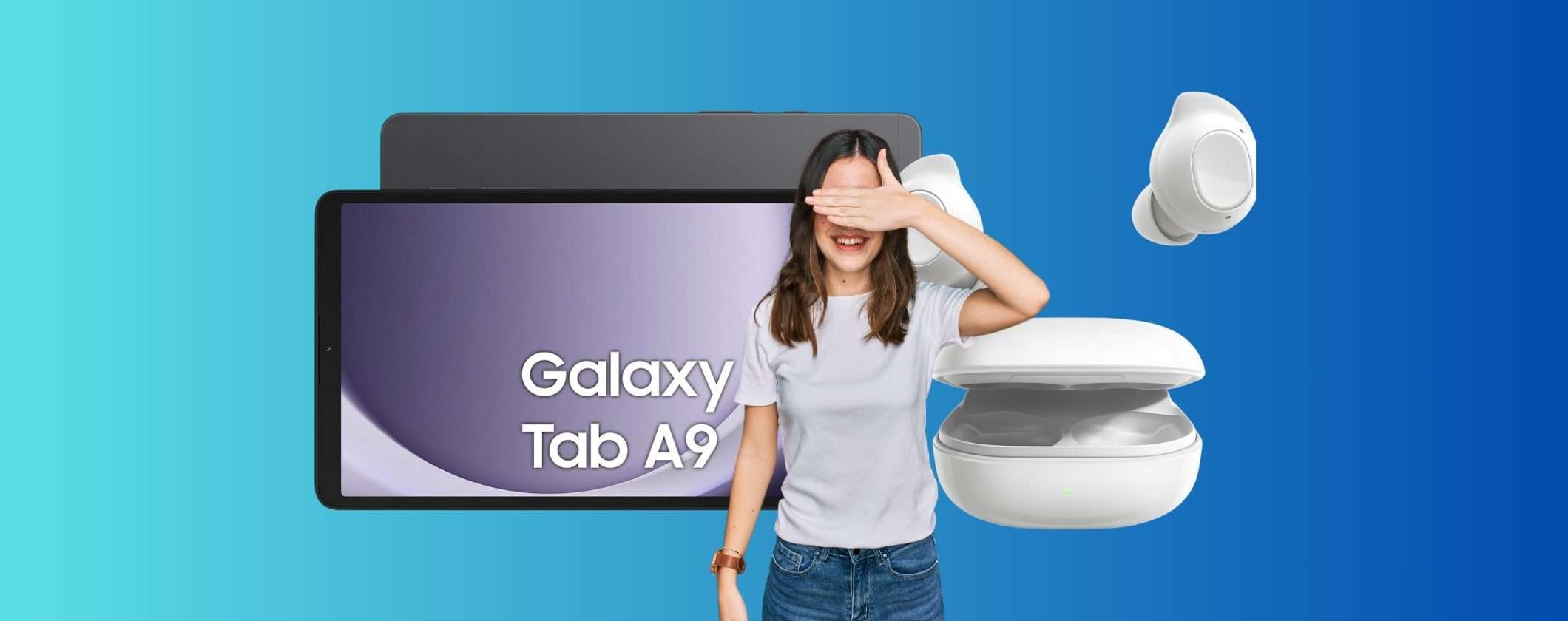 Samsung Galaxy Tab A9: solo 159€ e Buds FE in REGALO