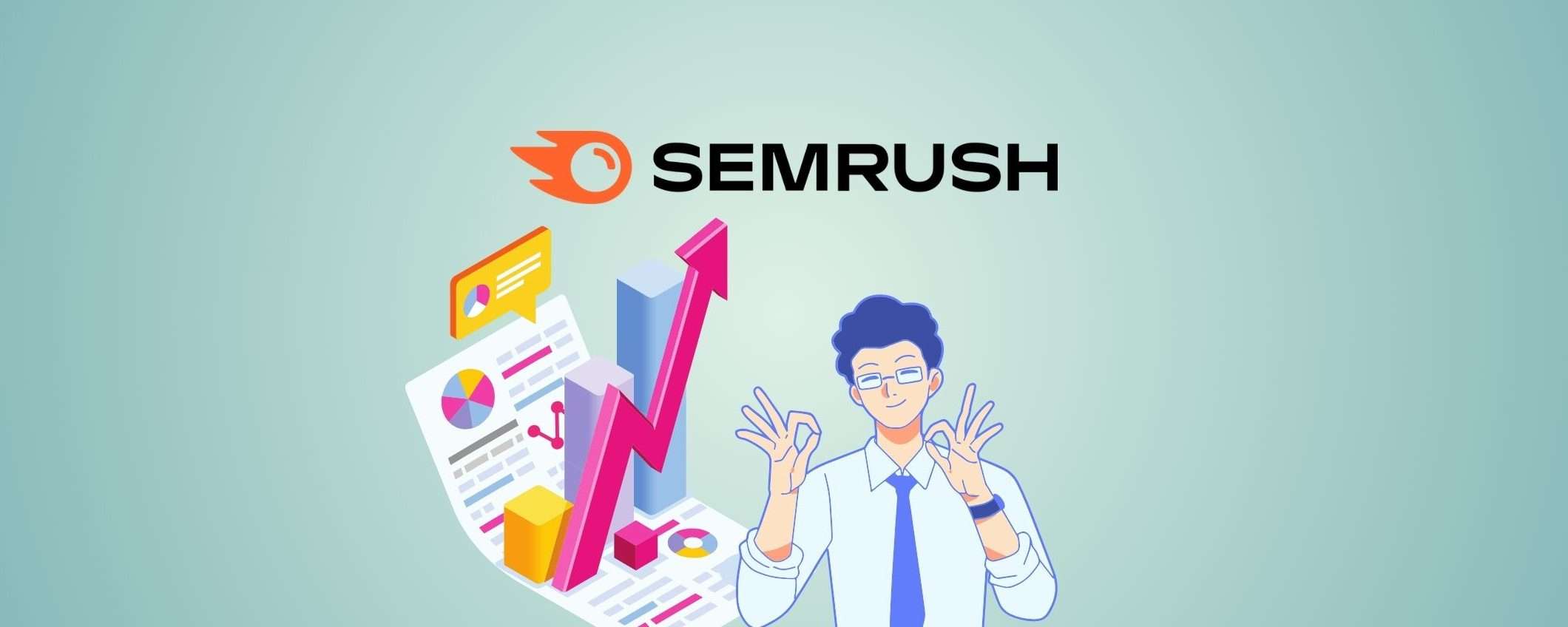 Semrush: prova gratuita per far crescere il tuo business