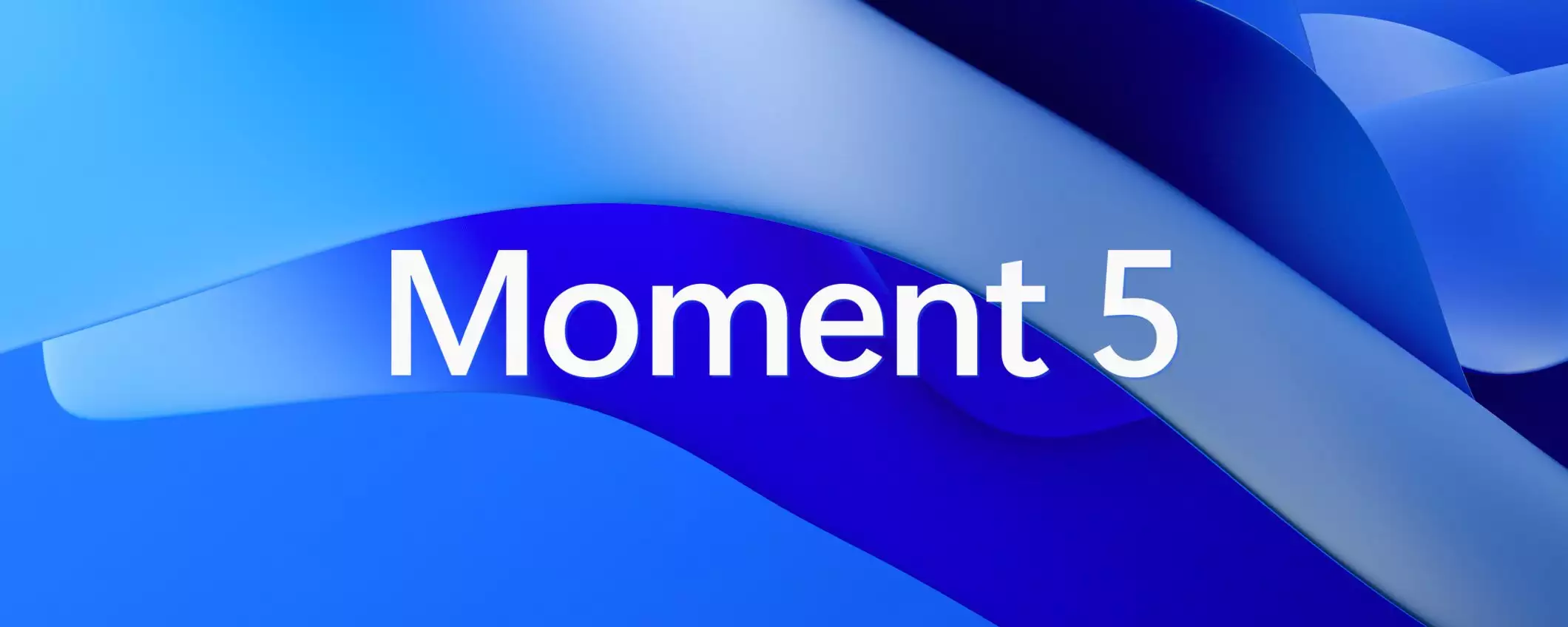Windows 11: Moment 5 è sempre più vicino