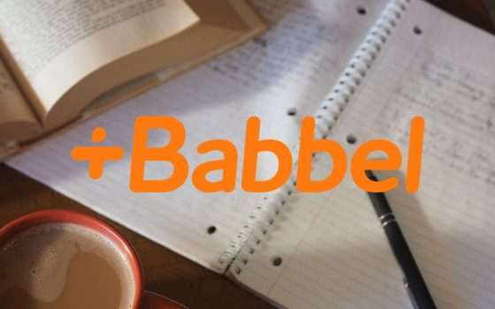 Babbel, impara al tuo ritmo con corsi creati da esperti: oggi a -50%