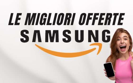 Fuoritutto SAMSUNG su Amazon: sconti fino al -43%!