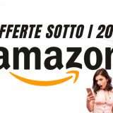 7 OFFERTE imperdibili sotto i 20€ su Amazon!