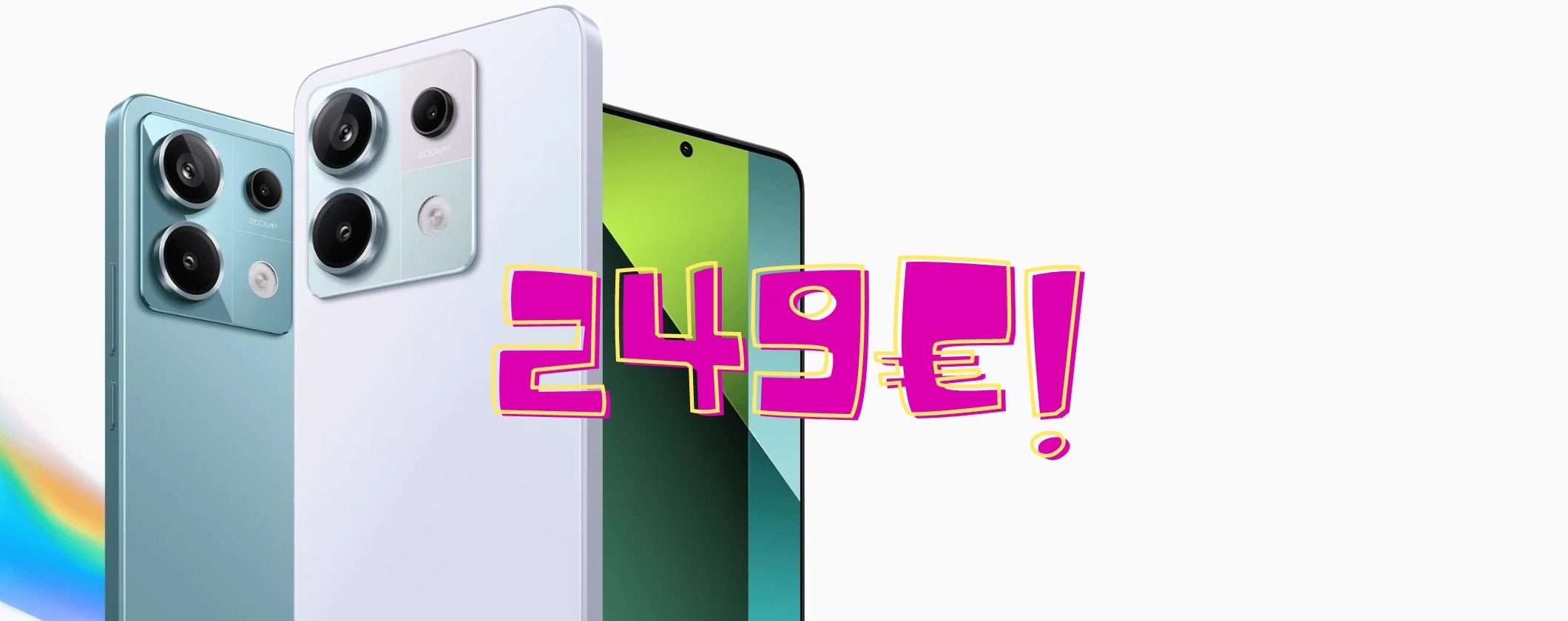 Redmi Note 13 Pro: come averlo a soli 249€