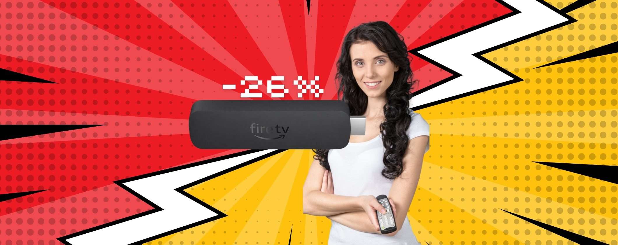 Trasforma il tuo televisore con la Fire TV Stick 4K al 26% di sconto