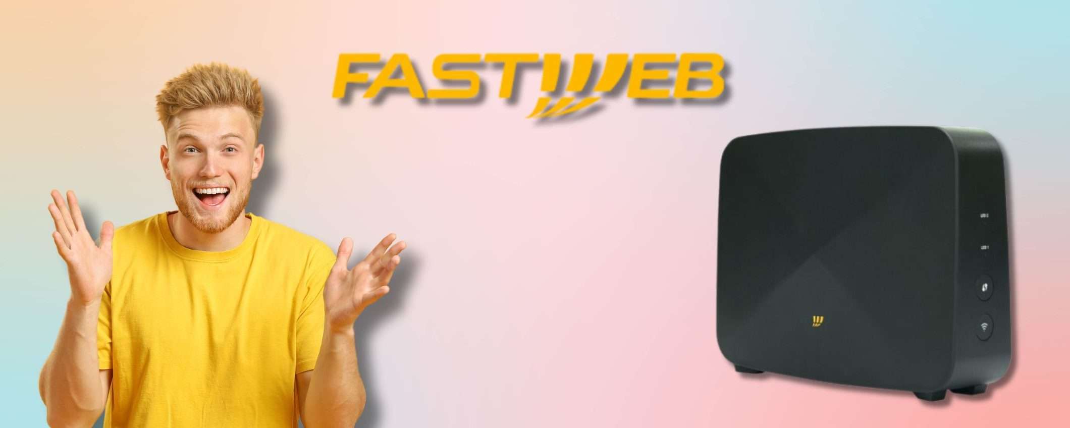 Fastweb Casa: nuova promo bomba ALL INCLUSIVE a 29,95€