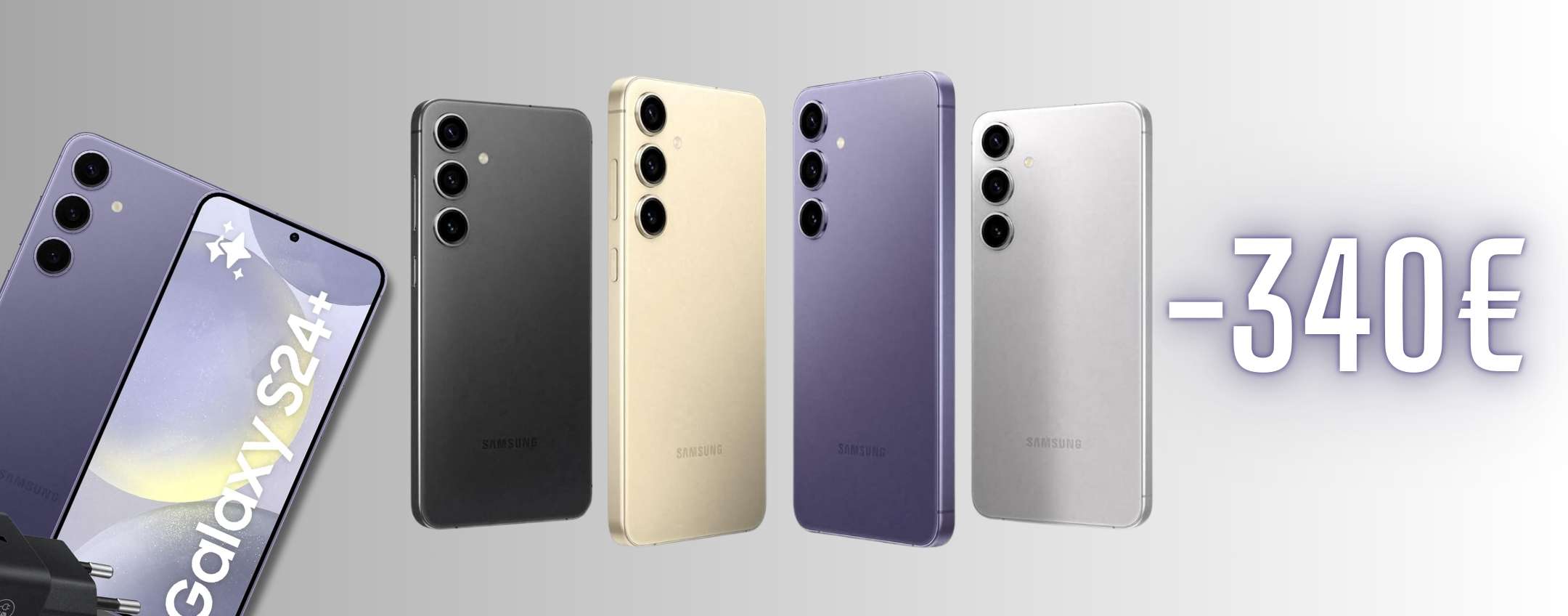 Crolla il prezzo di Samsung Galaxy S24+, ora con +300€ di sconto