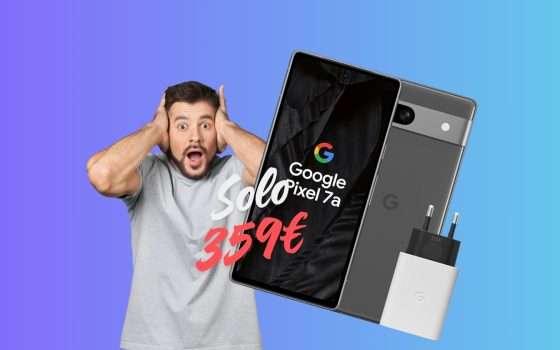 Google Pixel 7a oggi è tuo a soli 359€ su Amazon