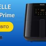 Philips Airfryer XL, la regina torna in sconto con Prime: cucina al TOP