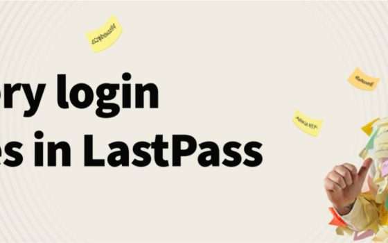 Il tuo prossimo password manager? Sicuramente LastPass al 25% di sconto