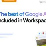 Google Workspace: funzionalità AI incluse con l'aumento