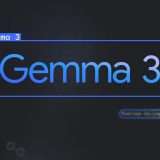 Google annuncia i nuovi modelli Gemma 3