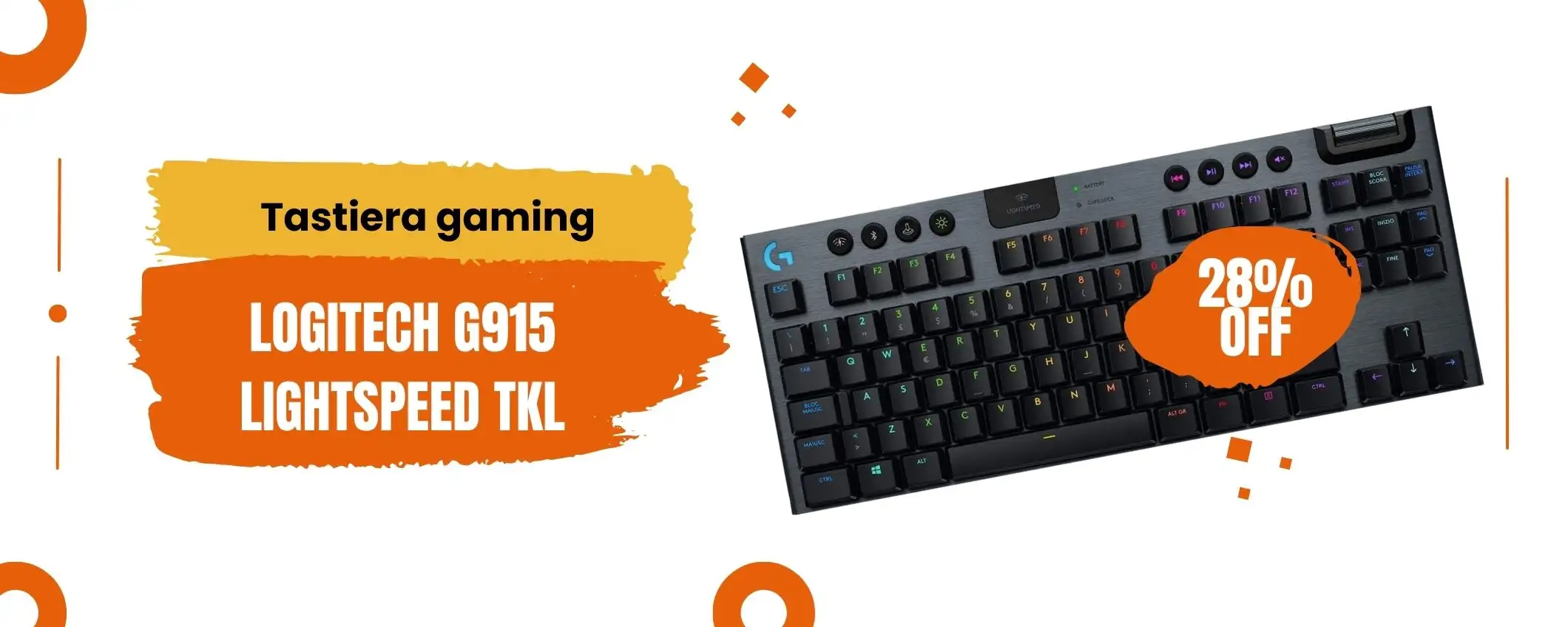 Gioca al massimo con la tastiera Logitech G915 TKL in offerta con il 28% di sconto