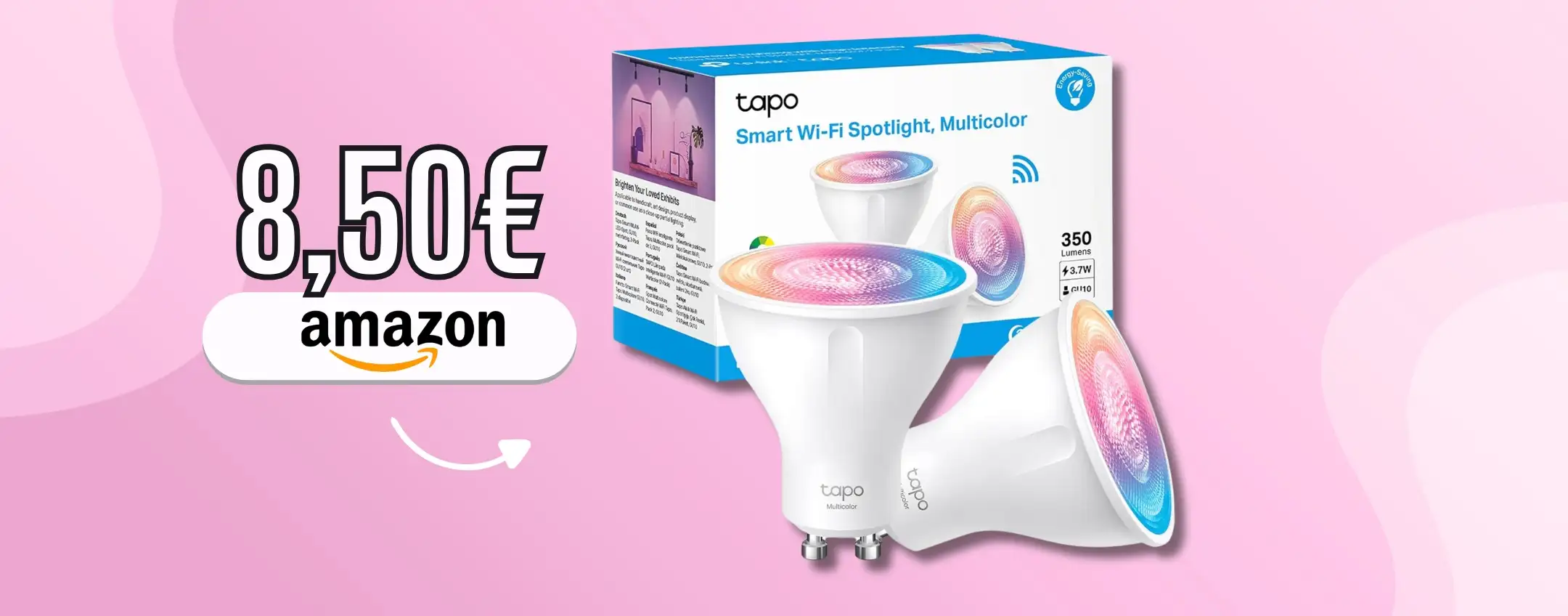 Tapo L630 per un paio di faretti LED e smart oltre che colorati a 8,50€