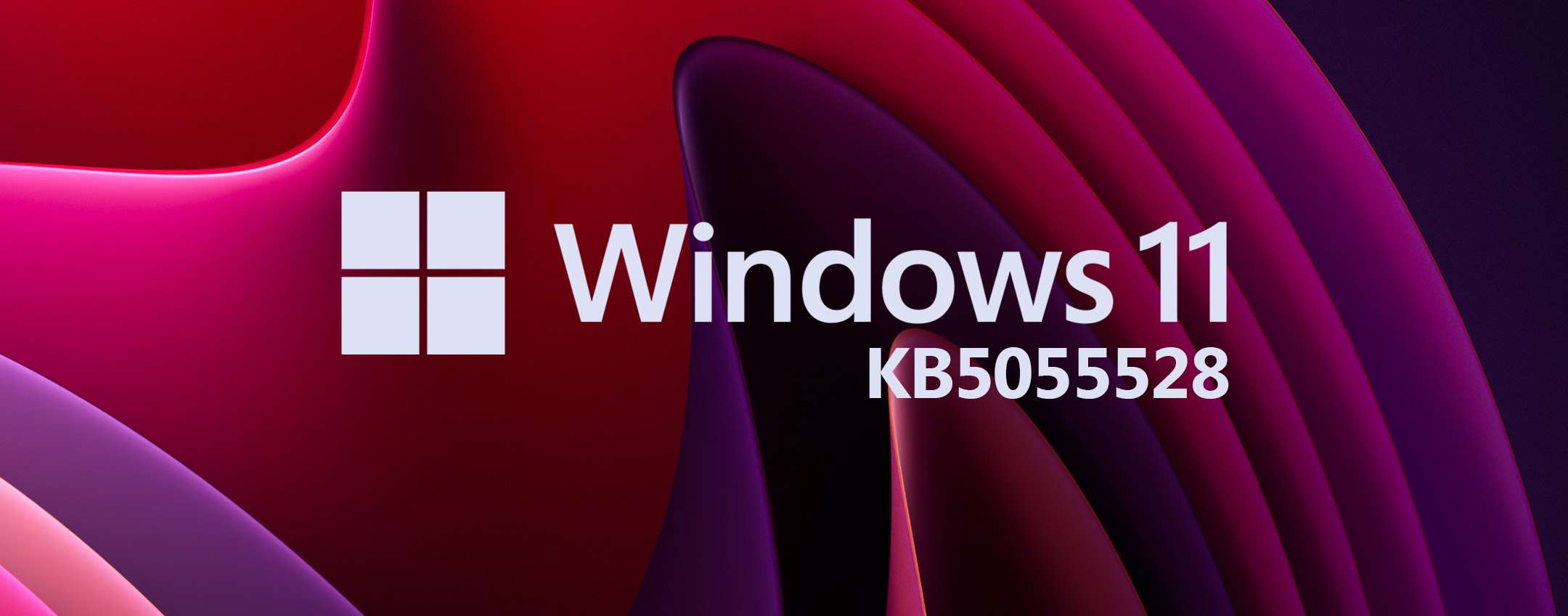 Windows 11 KB5055528: il Patch Tuesday su 23H2 e 22H2