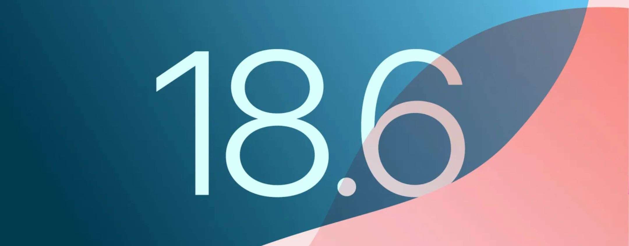 iOS 18.6: giorno e orario di uscita e novità per l’Unione Europea