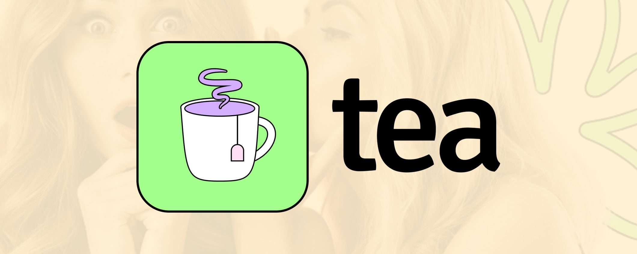 Cos'è l'app Tea e perché tutti ne stanno parlando