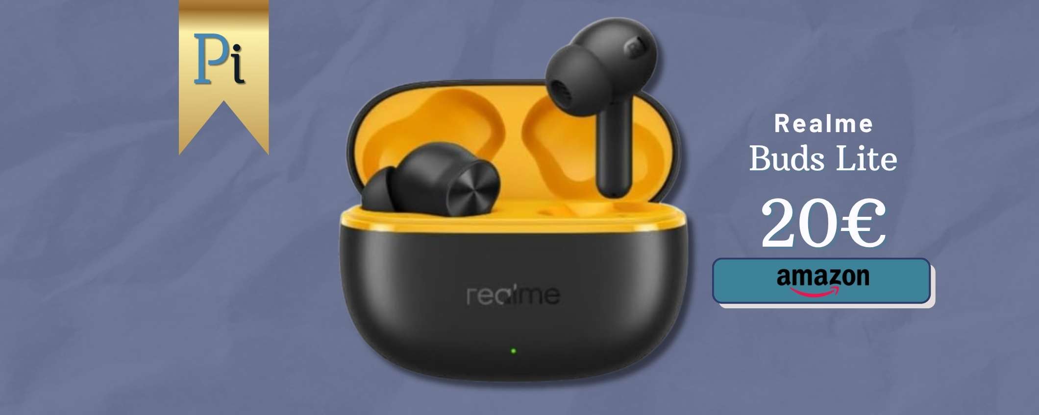 Realme Buds Lite con soli 20€ sono le tue wearable di fiducia (Amazon)