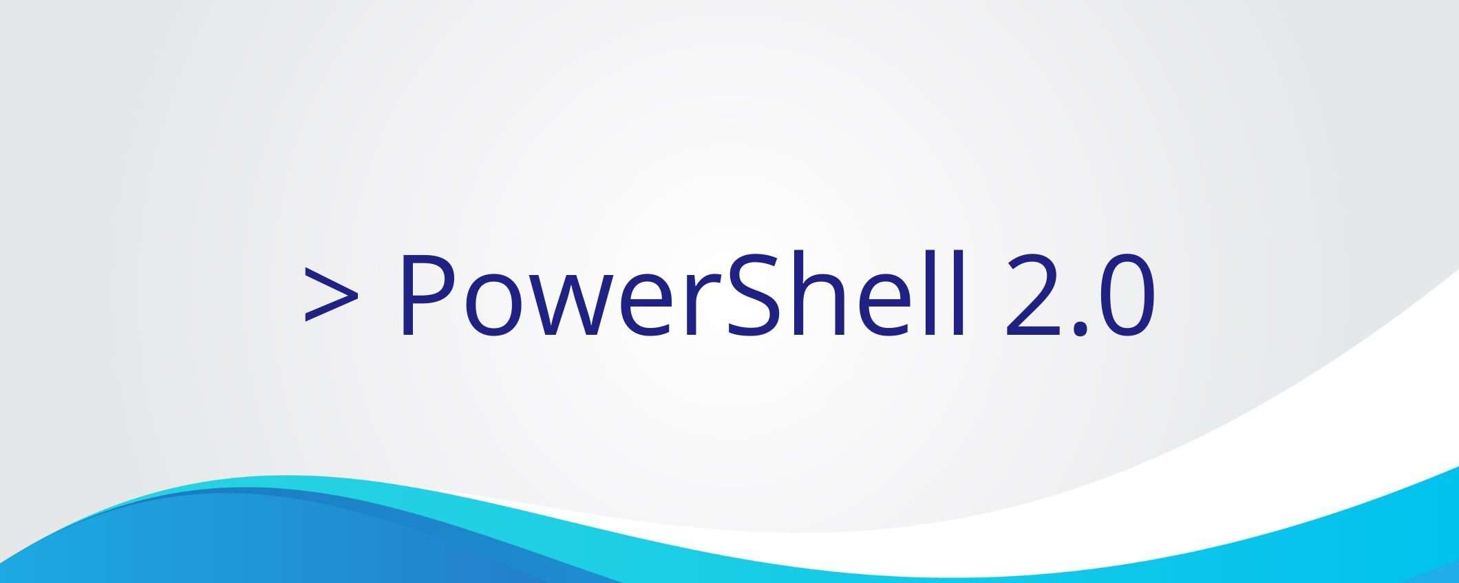 Windows 11 fa pulizia, addio a PowerShell 2.0
