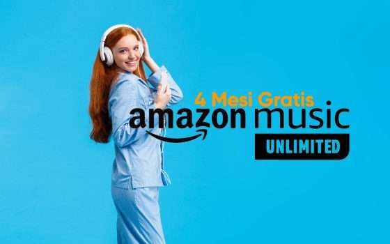 4 mesi gratis di Amazon Music Unlimited è tutta un'altra musica