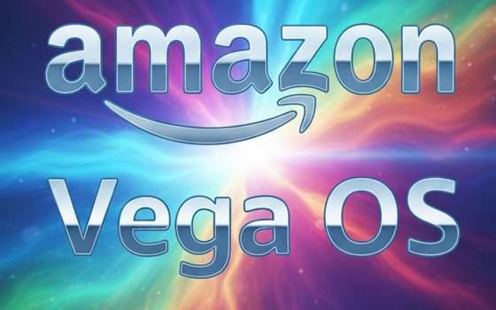 Amazon conferma il lancio di Vega OS entro il 2025