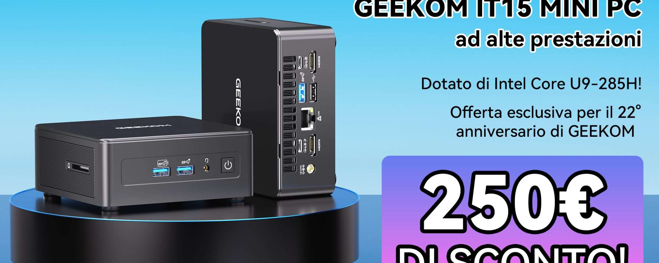 GEEKOM IT15 con Intel U9 in OFFERTA di lancio: risparmi 250 euro