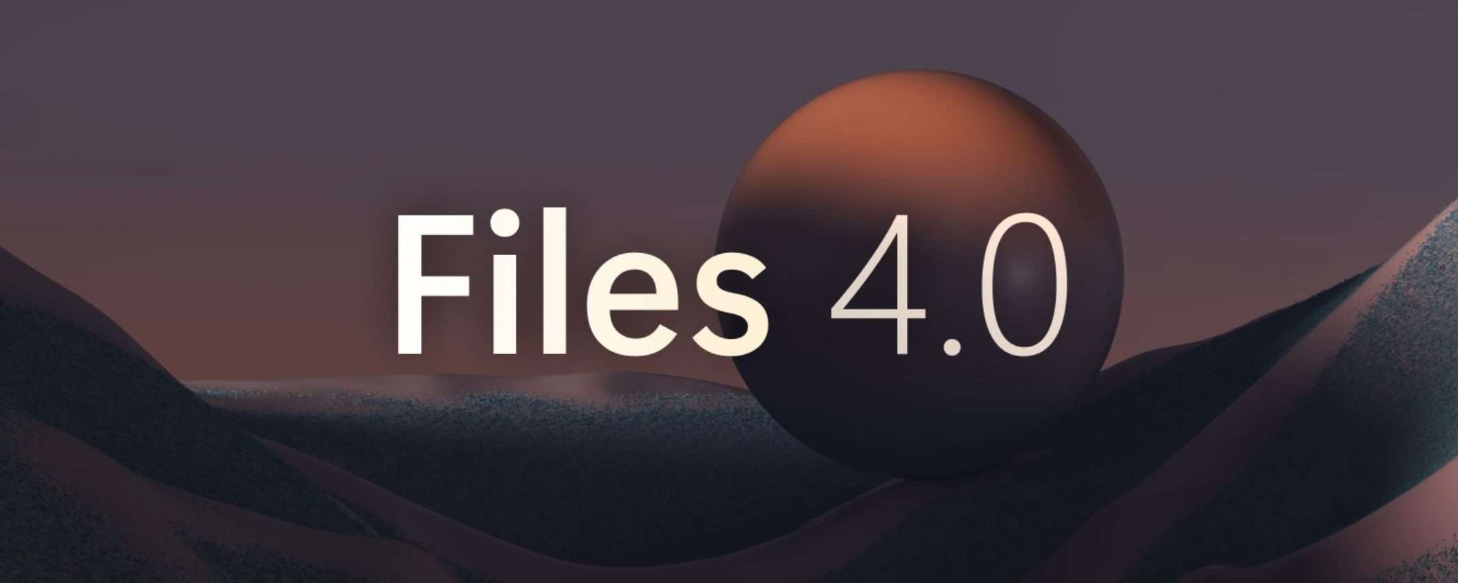 Files per Windows: tutte le novità della versione 4.0