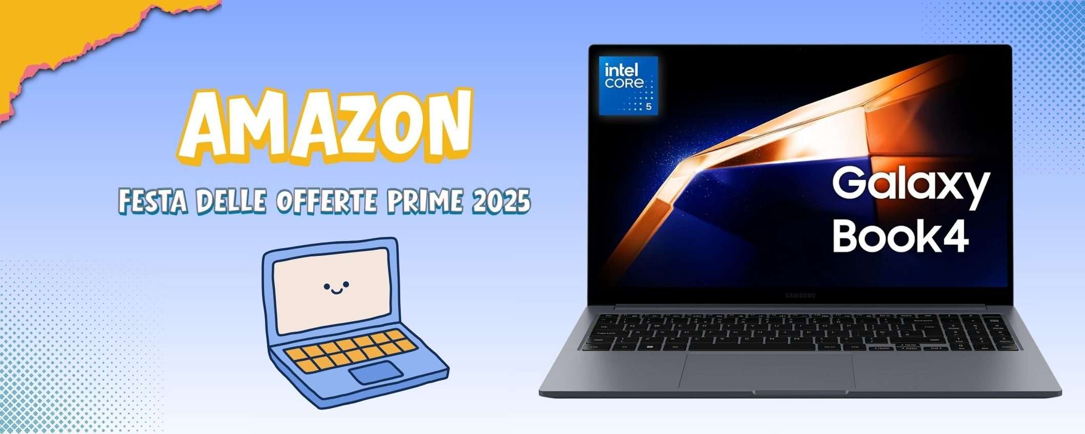 Galaxy Book4 (i5, 16+512GB e W11) in offerta Prime Day: è al minimo storico