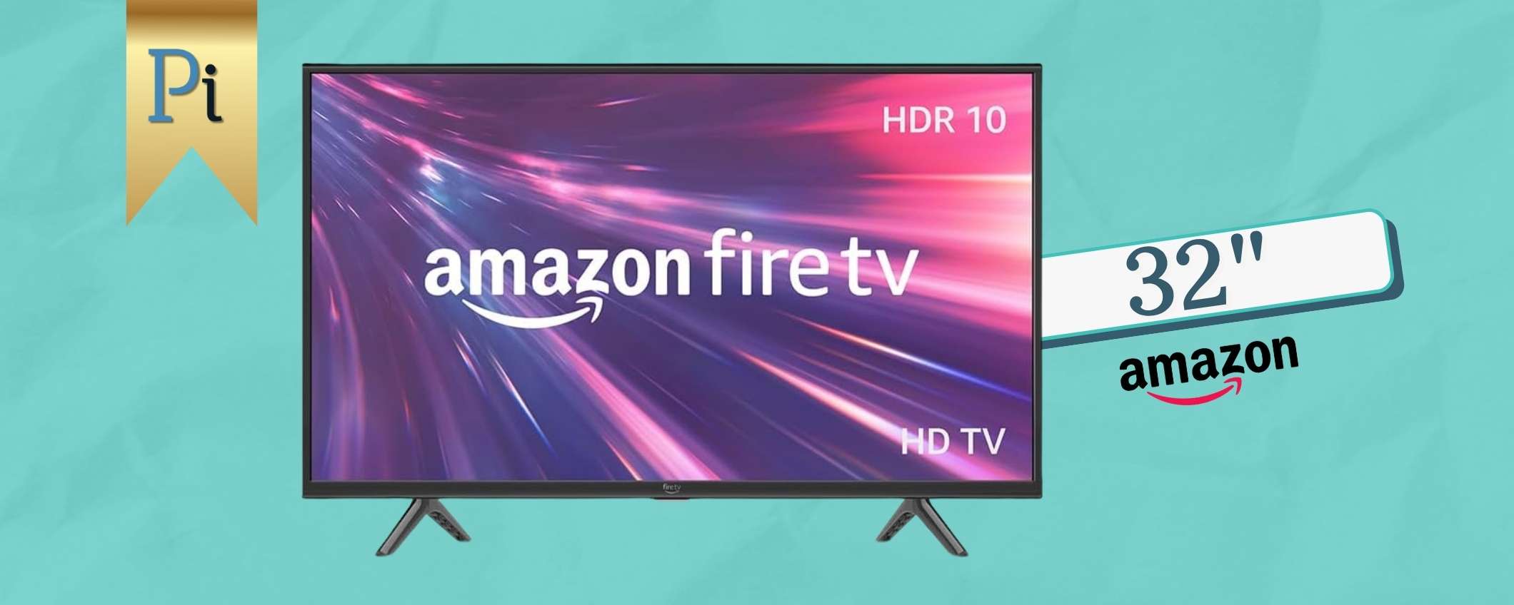 Amazon Fire TV Serie 2: per il modello da 32″ il prezzo è un regalo