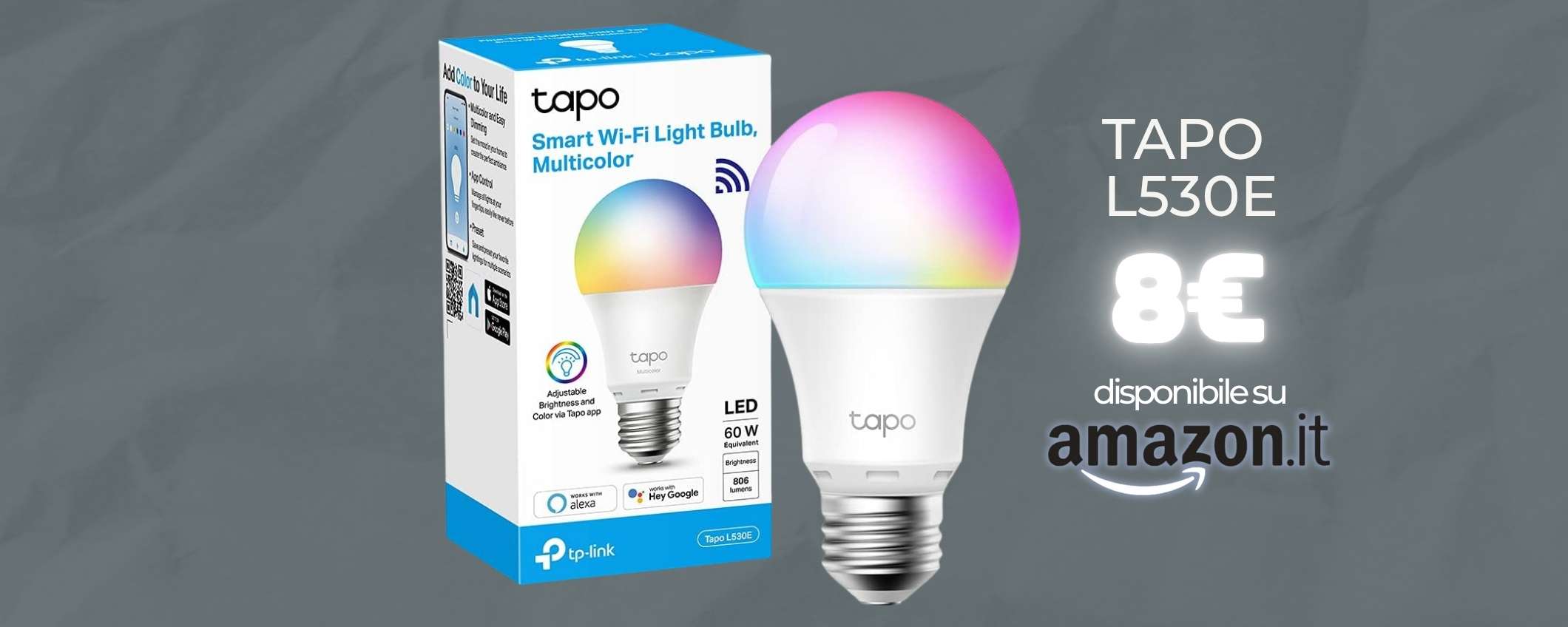 Tapo L530E da acquistare subito: lampadina smart a prezzo OUTLET