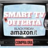 Black Friday Amazon 2025: le 15 migliori Smart TV in offerta
