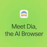 Sul Browser AI Dia arrivano le migliori funzionalità di Arc