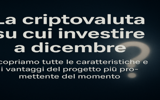 La criptovaluta su cui investire a dicembre