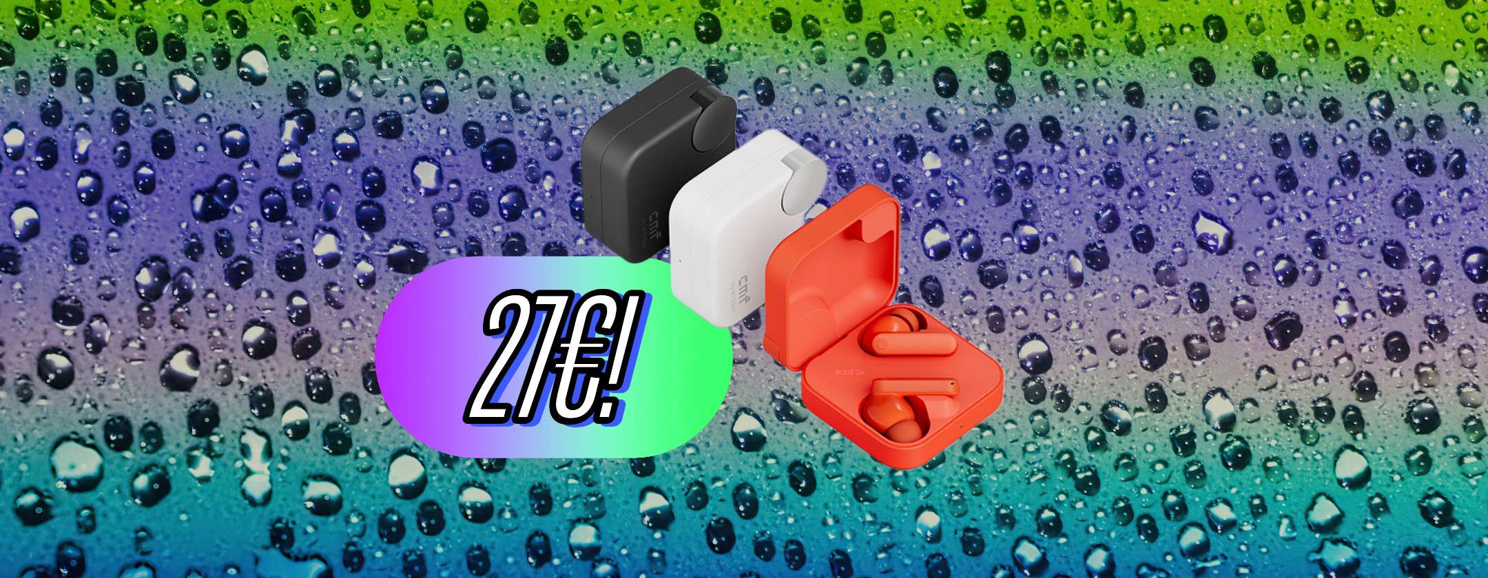 Auricolari CMF Buds 2a: the new Nothing a soli 27€ su Amazon