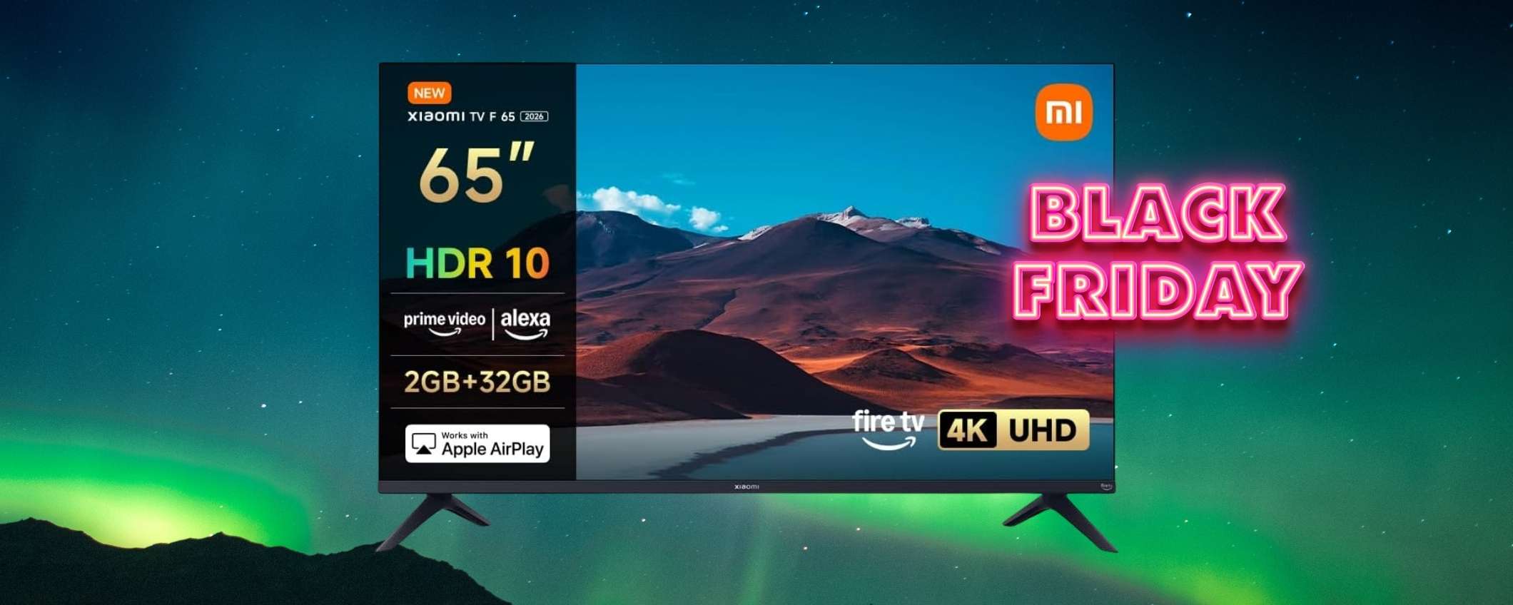 XIAOMI TV F 65 con Fire TV integrata: il cinema è a casa (-37%)